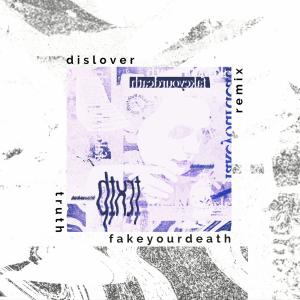 fakeyourdeath的專輯truth (remix)