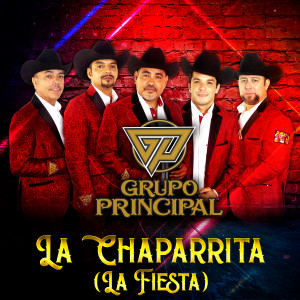 Grupo Principal的專輯La Chaparrita (La Fiesta)