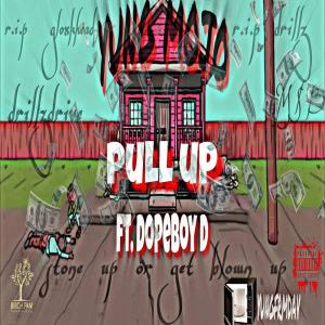 ดาวน์โหลดและฟังเพลง PULL UP(feat. DopeBoy D Birch) (Explicit) พร้อมเนื้อเพลงจาก Yung Mojo