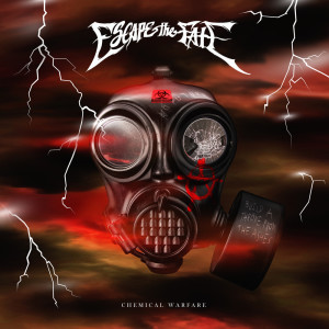 Dengarkan lagu Chemical Warfare nyanyian Escape the Fate dengan lirik