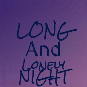 Silvia Natiello-Spiller的專輯Long And Lonely Night