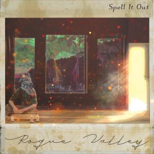 Album Spell It Out from Rogue Valley