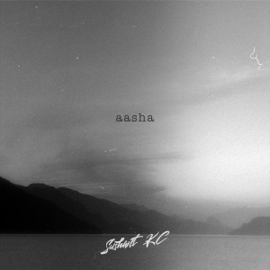 ดาวน์โหลดและฟังเพลง Aasha พร้อมเนื้อเพลงจาก Sushant KC