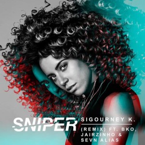 Sigourney K的專輯Sniper (Remix)