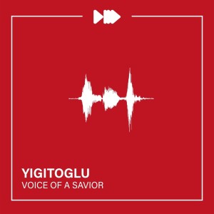 Listen to Voice of a Savior song with lyrics from Yigitoglu