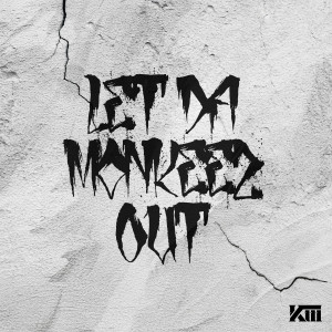 Album Let da MONKEEZ out from Bray