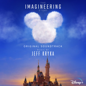 收聽Jeff Kryka的Care of Our Imagineers (From "The Imagineering Story"/Score)歌詞歌曲
