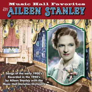 Aileen Stanley的專輯Music Hall Favorites
