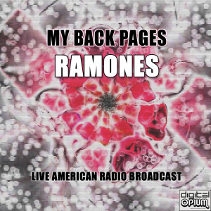 Album My Back Pages (Live) oleh Ramones