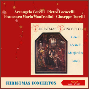 Dean Eckertsen的專輯Christmas Concertos (Album of 1957)