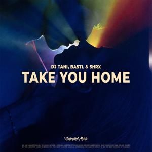 DJ TANI的专辑Take You Home