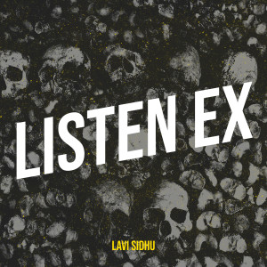 Album Listen Ex from Lavi Sidhu