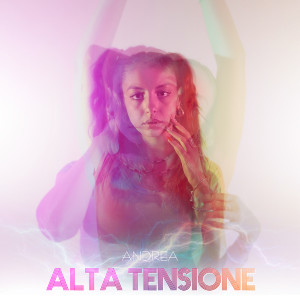 Album Alta Tensione from Andrea