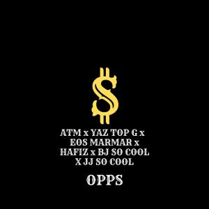 Album OPPS (feat. Yaz Top G, EOS.Mar, Hafiz, BJ SO COOL & JJ SO COOL) oleh Hafiz