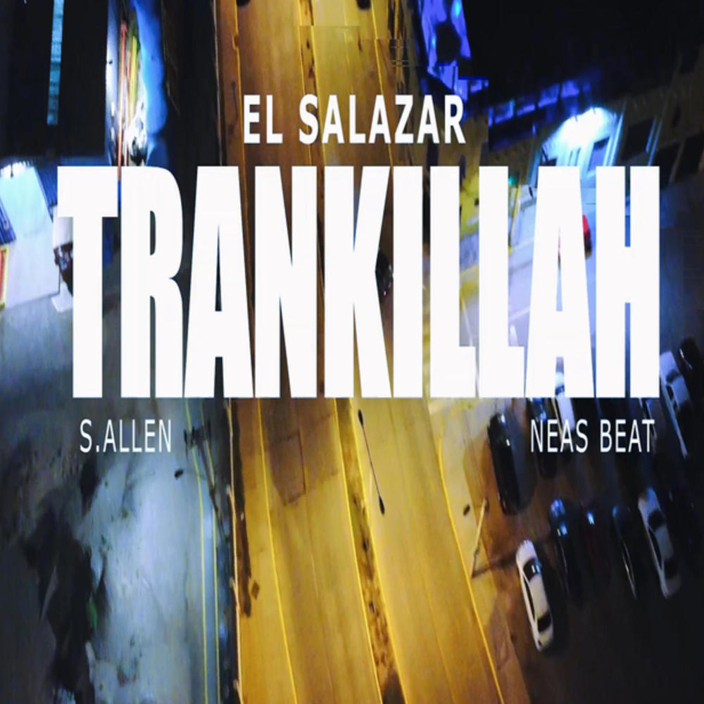 Trankillah (Explicit)