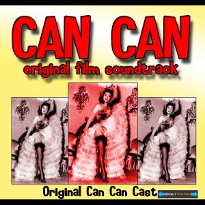 收聽Cast of Can Can的Can Can歌詞歌曲