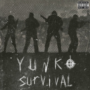 Listen to Survival (Explicit) song with lyrics from Yunko
