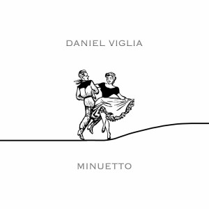 收聽Daniel Viglia的Minuetto歌詞歌曲
