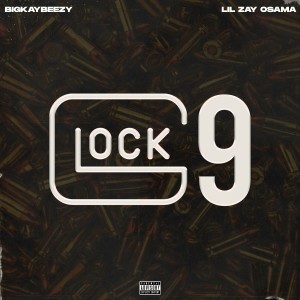 Album Glock 9 (Explicit) oleh Lil Zay Osama