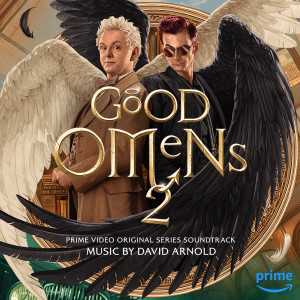 David Arnold的專輯Good Omens 2 (Prime Video Original Series Soundtrack)