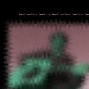 Listen to Bored song with lyrics from Tim Barton