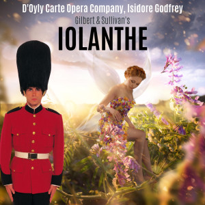 Album Gilbert & Sullivan: Iolanthe (or The Peer and the Peri) oleh The New Symphony Orchestra Of London
