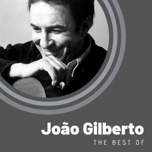 收聽Joao Gilberto的O Samba da Minha Terra歌詞歌曲