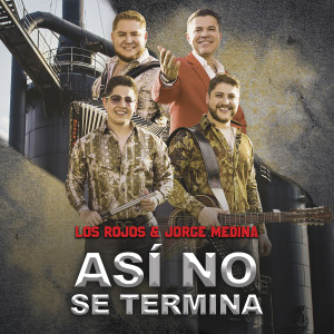 Los Rojos的專輯Así No Se Termina (Explicit)