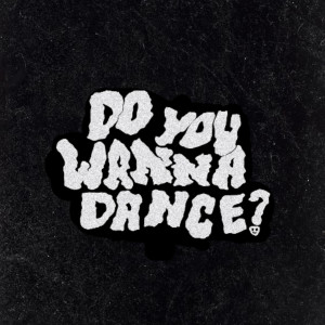 Dengarkan lagu Do You Wanna Dance? nyanyian Kras dengan lirik