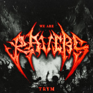Album We Are Ravers from Trym