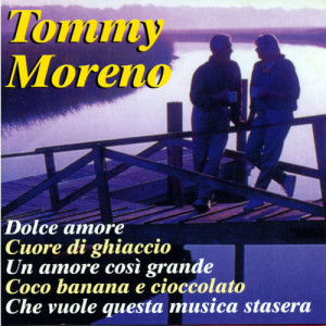 อัลบัม Tommy Moreno ศิลปิน Tommy Moreno