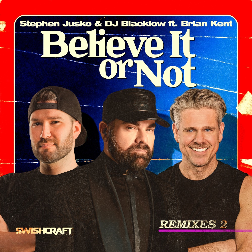 Believe It or Not (Jace M & Toy Armada Radio Edit)