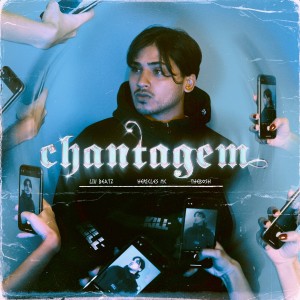 收聽Liu Beatz的Chantagem (Explicit)歌詞歌曲