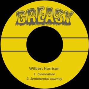 收聽Wilbert Harrison的Clementine歌詞歌曲