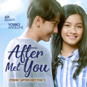 Ari Irham的專輯After Met You (From "After Met You")