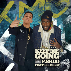 Album Keep Me Going (feat. Lil Bibby & DJ Holiday) (Explicit) from P.Skud