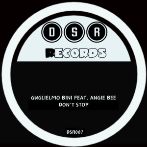ดาวน์โหลดและฟังเพลง Don't Stop (Original Mix) พร้อมเนื้อเพลงจาก Guglielmo Bini