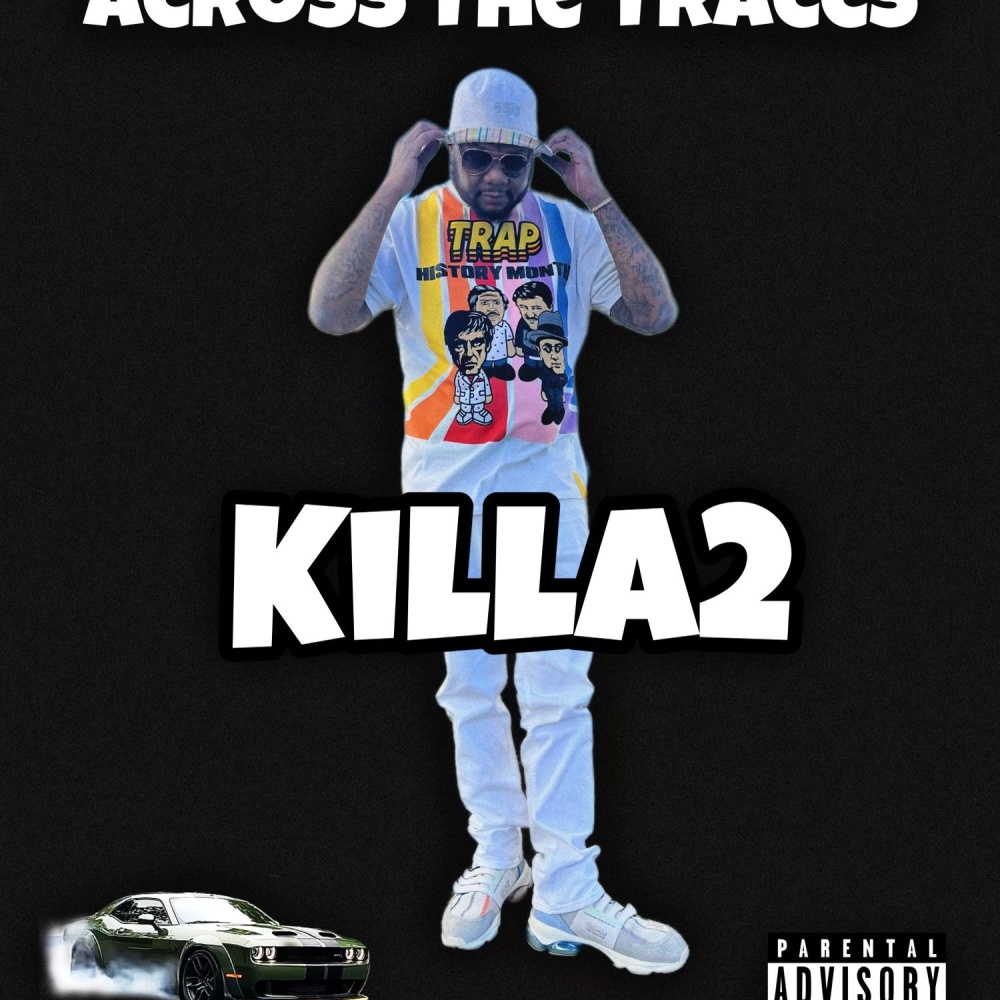ACROSS THE TRACCS (Explicit)