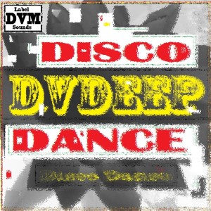 收聽DVDEEP的Disco Dance歌詞歌曲