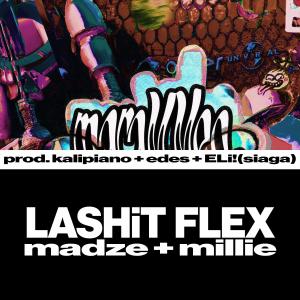 Madze的專輯LASHiT FLEX (Explicit)