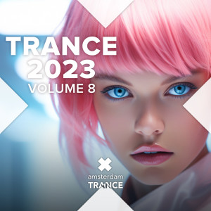 Album Trance 2023, Vol.8 oleh Various Artists