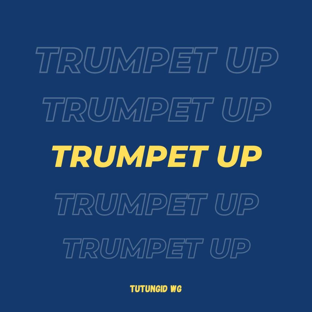 TRUMPET UP