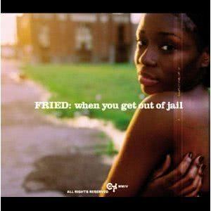 ดาวน์โหลดและฟังเพลง When You Get Out Of Jail (Radio Mix) พร้อมเนื้อเพลงจาก Fried