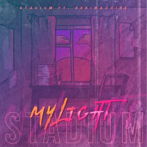 Stadium的專輯My Light (feat. BekiMachine)