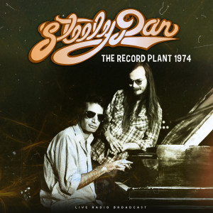 Steely Dan的专辑The Record Plant 1974 (live)