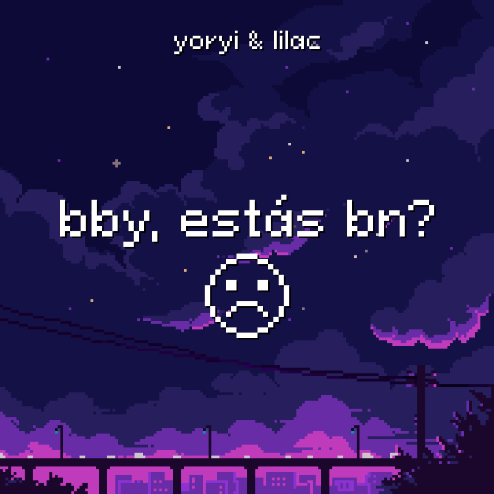 Bby, Estás Bn? : (