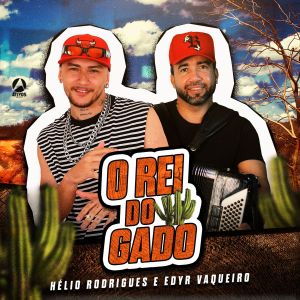 Hélio Rodrigues的專輯O Rei do Gado