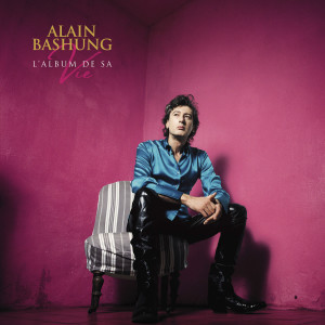 Alain Bashung的專輯L'album de sa vie