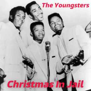 Listen to Christmas In Jail song with lyrics from The Youngsters