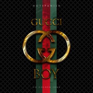 Dengarkan Gucci Boy lagu dari HotSpanish dengan lirik